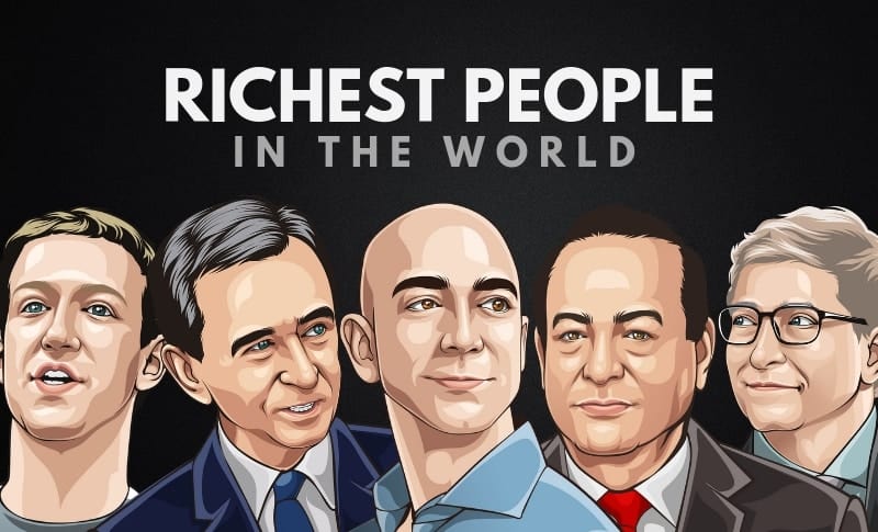 List Of The Richest Person in the world – TOP 5