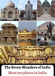 The Seven Wonders Of India As Of 2021