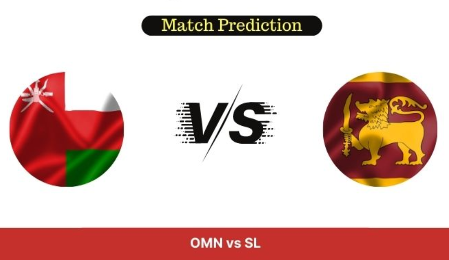 OMAN vs SRI LANKA 1ST T20 Match Prediction