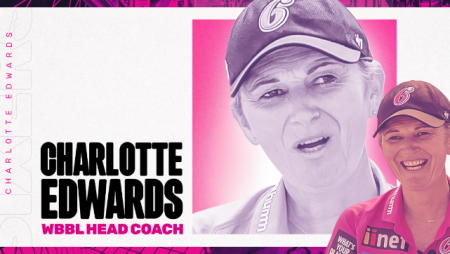WBBL: Charlotte Edwards has been appointed as the new head coach of the Sydney Sixers.